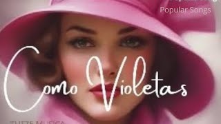 COMO VIOLETAS [upl. by Mcgean382]