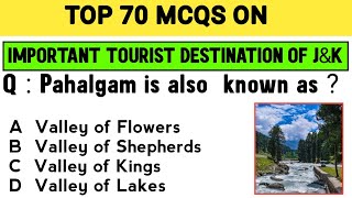 POPULAR TOURIST DESTINATION OF JampK  TOP MCQS  FOR JKP CONSTABLE JKSSB AND OTHER COMPETITIVE EXAM [upl. by O'Kelly]