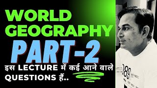 WORLD  GEOGRAPHY GENERAL INTRODUCTION PART  2 [upl. by Atsyrc461]