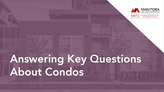 BRITE Answering Key Questions About Condos [upl. by Oech]