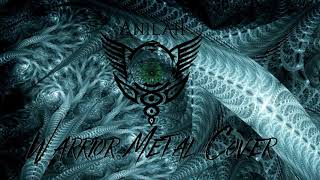 ANILAH  WARRIOR Metal Cover by Hunters Grace [upl. by Drabeck247]