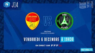 J14 I US Orléans – Paris 13 Atletico 31 le résumé I National FFF 20242025 [upl. by Nhor]