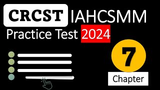 CRCST Exam 2024 Chapter 7 Review IAHCSMM Certification Prep [upl. by Esined]