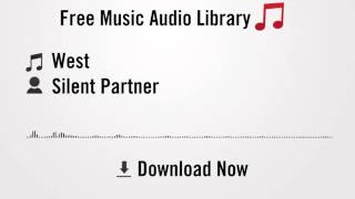 West  Silent Partner YouTube Royaltyfree Music Download [upl. by Arhsub]