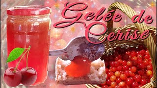 🍒Gelée de cerise  recette [upl. by Alegna]