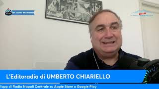 LEDITORIALE DI UMBERTO CHIARIELLO 133 [upl. by Anoed]