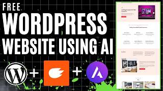 Design a Stunning WordPress Website for Free Using AI Technology in 2024 [upl. by Desdee]