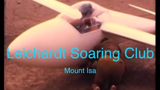 MOUNT ISA  Leichhardt Soaring Club  Vintage Gliding [upl. by Gnouh]