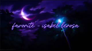 favorite  isabel lerosa slowed and reverb [upl. by Jonell888]