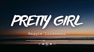 Maggie Lindemann  Pretty Girl Lyrics [upl. by Syl962]