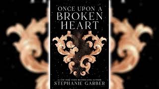 Once Upon a Broken Heart  Stephanie Garber  Audiobooks Full Length [upl. by Gerladina]