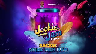 Sackie  Drink Meh Rum Jookie Jam Riddim  2024 [upl. by Ahras]