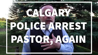 Canadian Pastor Tim Stephens Arrested Again [upl. by Argent]