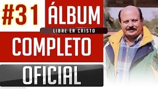 Marino 31  Libre En Cristo Album Completo Oficial [upl. by Manolo]