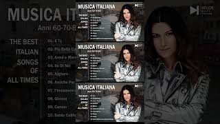 Le più belle Canzoni Italiane 607080 ✨ Musica Italiana ✨ The Best Italian Songs of all Times [upl. by Whittaker]