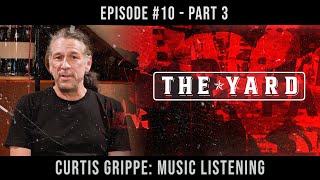 The Yard  Episode 10  Part 3  Curtis Grippe Music Listening [upl. by Voltmer]