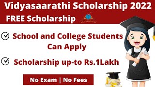 Vidyasaarathi Scholarship 2022  How to Apply Vidyasaarthi Scholarship 2022  Sisu Ojho [upl. by Cassius]