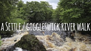 A Settle  Giggleswick River Walk [upl. by Aina]