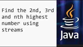 Java  Nth highest number from list using streams [upl. by Atteynad]