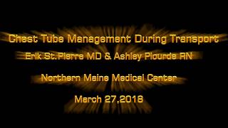 Chest Tube Management During Transport EMS [upl. by Anitsrhc]