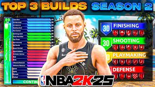 THE TOP 3 BEST SEASON 2 POINT GUARD BUILDS IN NBA 2K25 MOST OVERPOWERED GUARD BUILDS [upl. by Lerak]