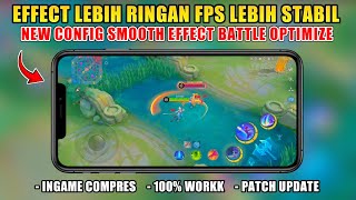 Update ‼ Config ML Smooth Effect Battle Optimize  Lag Fix Frame Drop  Mobile Legends [upl. by Eamon]