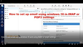 How to add email using windows 10 and using IMAP or pop3 settings [upl. by Euqnom]