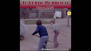 Roma 1972 quotVerde Pubblicoquot [upl. by Anma]