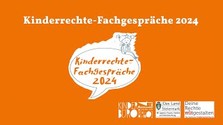 KINDERRECHTEFACHGESPRÄCHE 2024 Partizipation im pädagogischen Alltag und ihre Herausforderungen [upl. by Fisken637]