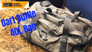 511 Dart Duffle 40L Bag Work out bag [upl. by Charla]