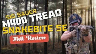 Sig Sauer M400 Tread Snakebite SE ReviewBang for the buck [upl. by Imled]