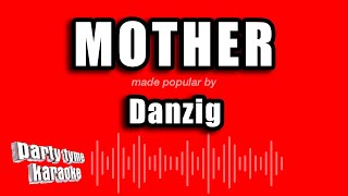 Danzig  Mother Karaoke Version [upl. by Lomaj132]