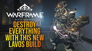 THIS BUILD TURNS LAVOS INTO A TOPTIER KILLING MACHINE IN WARFRAME  UPDATED BUILDS 2024 [upl. by Hajed557]