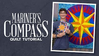 Make a Quiltsmart Mariners Compass Quilt with Rob [upl. by Nnylrats]