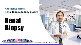 Renal Biopsy  Description  Purpose Risks  Preparation  Procedure  Results [upl. by Mavra]