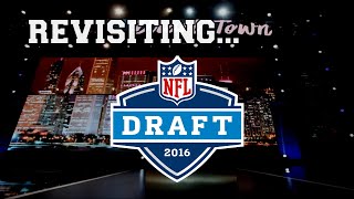 Revisiting The 2016 NFL Draft [upl. by Nosrej]