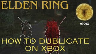 Ultimate Elden Ring Duping Runes for Xbox  Duplicate Items Fast [upl. by Niemad]