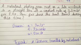 A motorboat starting from rest on a lake accelerates in a straight line at a constant rate of 30ms [upl. by Georgette]