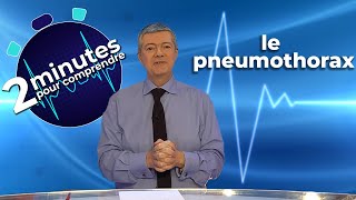 Le pneumothorax  2 minutes pour comprendre [upl. by Gaudet492]