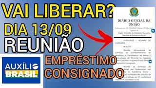 1309 Liberado Empréstimo Consignado do Auxílio Brasil Hoje Depois da Reunião Banco Pan e Safra [upl. by Corron]