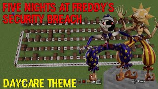 FNAF Security Breach Daycare Theme Minecraft Note Block [upl. by Geoffry]