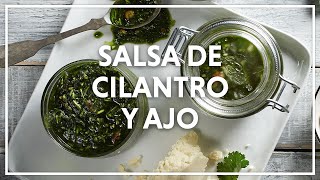 Salsa de Cilantro y Ajo  ChefOropeza [upl. by Hoagland]