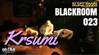 Krsumi  BLACKROOM 023 DANCE SHOWCASE [upl. by Corney]