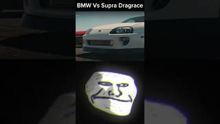 Supra Vs BMW drag Race Supra won cars ytshorts [upl. by Earas]