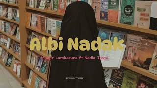 Albi Nadak  muhajir lamkaruna ft nadia tasya  Arabic Song Viral Tiktok [upl. by Eceinhoj289]