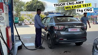 1Kg CNG Mileage Test New Tata Tigor CNG Automatic  30kmkg  Real Life Mileage [upl. by Samau987]