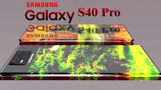 Samsung Galaxy S40 Pro  Upcoming Best Smartphone [upl. by Merrile]