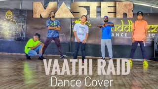 Vaathi raid dance cover  master  Thalapathy Vijay Anirudh  Budhazz dance studio  trending [upl. by Grearson]