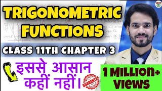 Trigonometric Functions  Class 11 Maths Chapter 3  JEE Maths  TrigonometryFull ChapterExercise [upl. by Saito588]