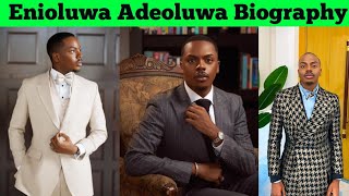 Enioluwa Adeoluwa Biography Net worth Relationship Family And Career [upl. by Hausner]